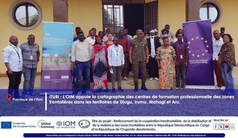 ITURI : L&rsquo;OIM appuie la cartographie des centres de formation professionnelle des zones frontalières dans les territoires de Djugu, Irumu, Mahagi et Aru