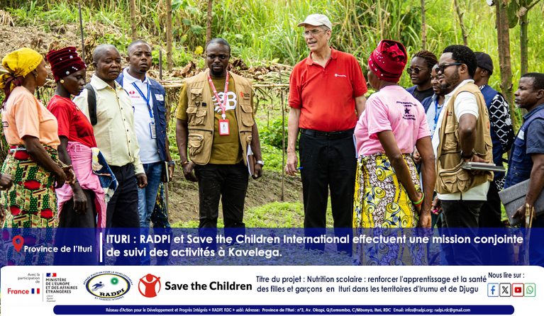 ITURI : RADPI et Save the Children International effectuent une mission conjointe de suivi des activités à Kavelega